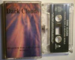 Dark Clouds : Requiem For a Helpless World